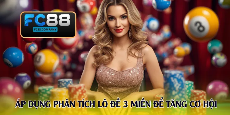 Áp dụng phân tích lô đề 3 miền để tăng cơ hội