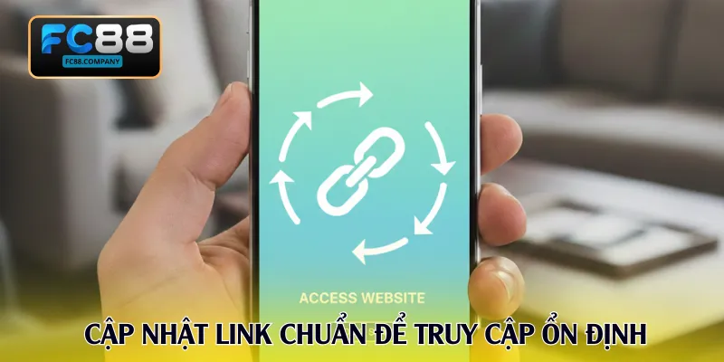 Cập nhật link chuẩn để truy cập ổn định