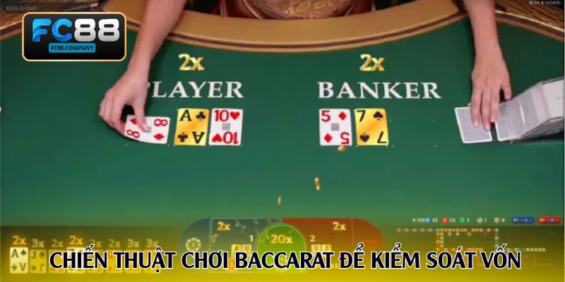Chiến thuật trải nghiệm Baccarat trực tuyến để kiểm soát vốn