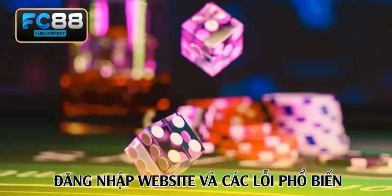 Đăng nhập website và các lỗi phổ biến