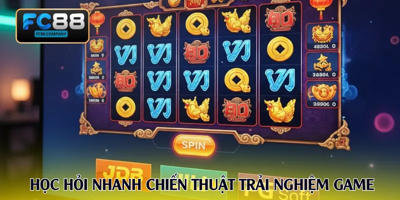 Học hỏi nhanh chiến thuật trải nghiệm game