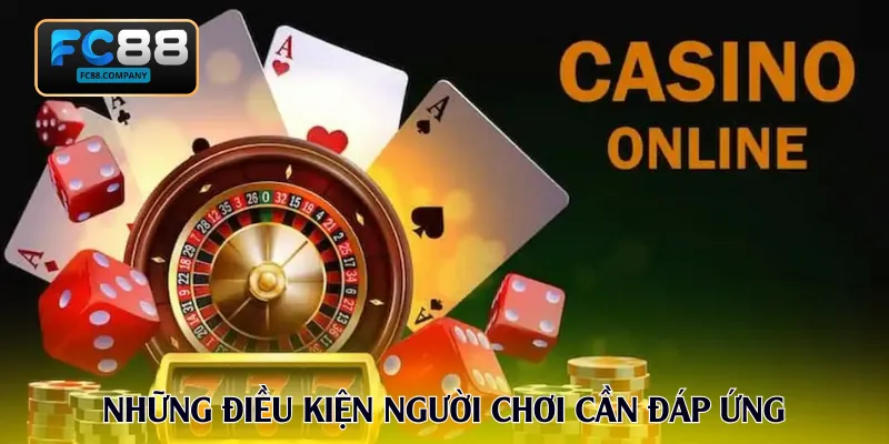 Những điều kiện người chơi cần đáp ứng khi thực hiện đăng nhập FC88
